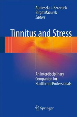 Kniha Tinnitus and Stress Agnieszka Szczepek