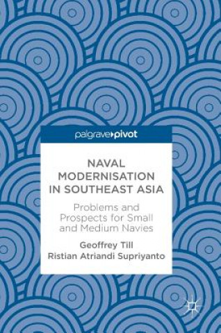 Książka Naval Modernisation in Southeast Asia Geoffrey Till