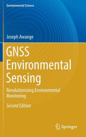 Kniha GNSS Environmental Sensing Joseph Awange