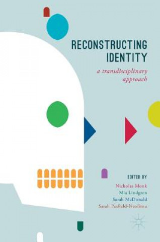 Book Reconstructing Identity Nicholas Monk