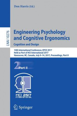 Kniha Engineering Psychology and Cognitive Ergonomics: Cognition and Design Don Harris