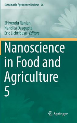 Kniha Nanoscience in Food and Agriculture 5 Shivendu Ranjan