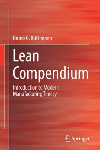 Knjiga Lean Compendium Bruno Rüttimann