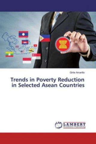 Buch Trends in Poverty Reduction in Selected Asean Countries Girlie Amarillo