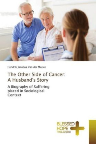 Book Other Side of Cancer Hendrik Jacobus Van der Merwe