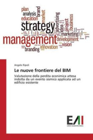 Kniha Le nuove frontiere del BIM Angelo Ripoli