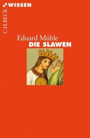 Kniha Die Slawen Eduard Mühle
