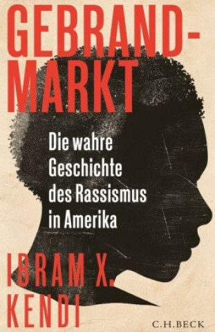 Kniha Gebrandmarkt Ibram X. Kendi