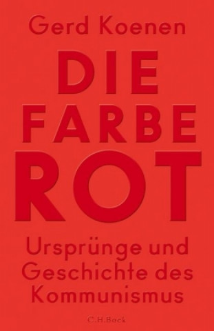 Kniha Die Farbe Rot Gerd Koenen