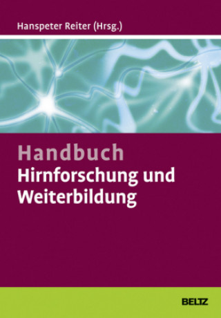 Buch Handbuch Hirnforschung und Weiterbildung Hanspeter Reiter