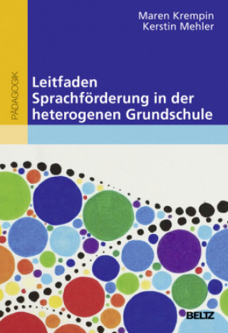 Kniha Leitfaden Sprachförderung in der heterogenen Grundschule Maren Krempin