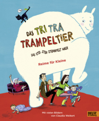 Kniha Das Tri Tra Trampeltier, das stri stra strampelt hier Stefanie Schweizer