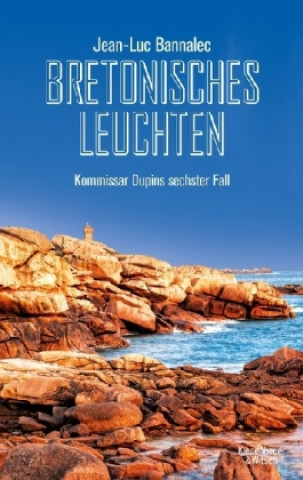 Kniha Bretonisches Leuchten Jean-Luc Bannalec
