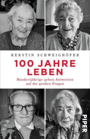 Könyv 100 Jahre Leben Kerstin Schweighöfer