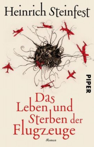 Könyv Das Leben und Sterben der Flugzeuge Heinrich Steinfest
