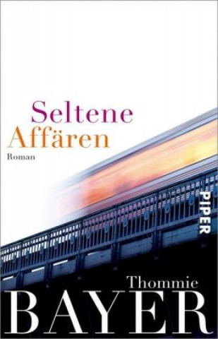 Knjiga Seltene Affaren Thommie Bayer