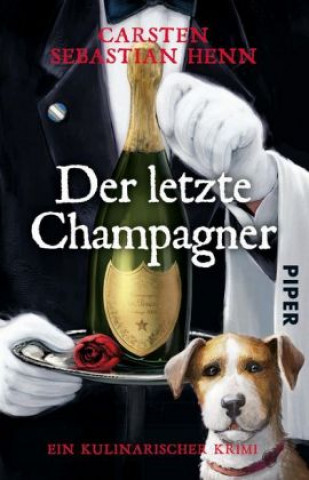 Kniha Der letzte Champagner Carsten Sebastian Henn