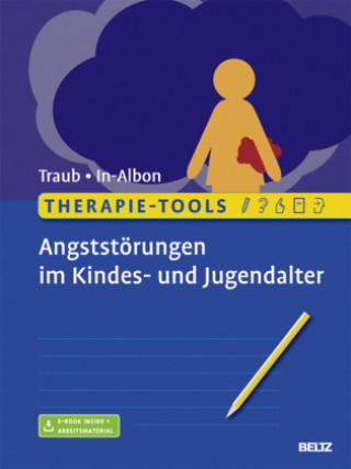 Kniha Therapie-Tools Angststörungen im Kindes- und Jugendalter Johannes Traub