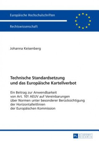 Carte Technische Standardsetzung Und Das Europaeische Kartellverbot Johanna Keisenberg