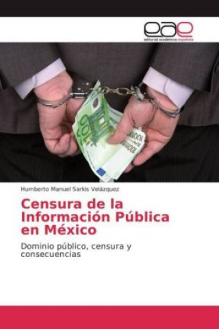 Carte Censura de la Información Pública en México Humberto Manuel Sarkis Velázquez