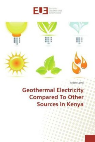 Kniha Geothermal Electricity Compared To Other Sources In Kenya Teddy Samo