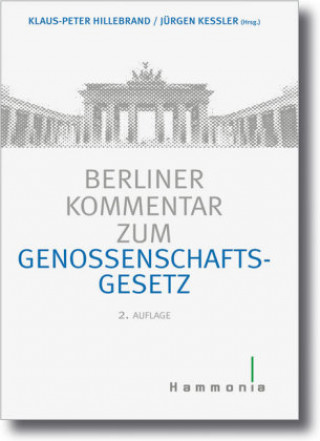 Carte Berliner Kommentar zum Genossenschaftsgesetz Klaus-Peter Hillebrandt