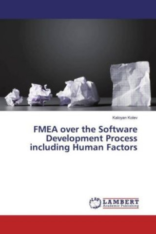 Βιβλίο FMEA over the Software Development Process including Human Factors Kaloyan Kolev