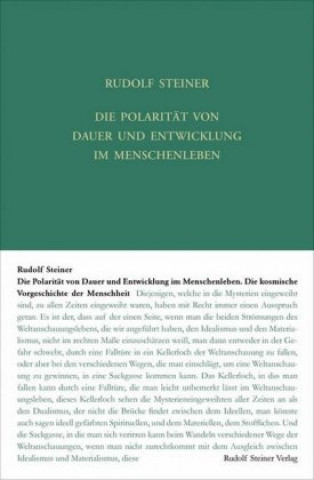 Carte Die Polarität von Dauer und Entwickelung im Menschenleben Rudolf Steiner