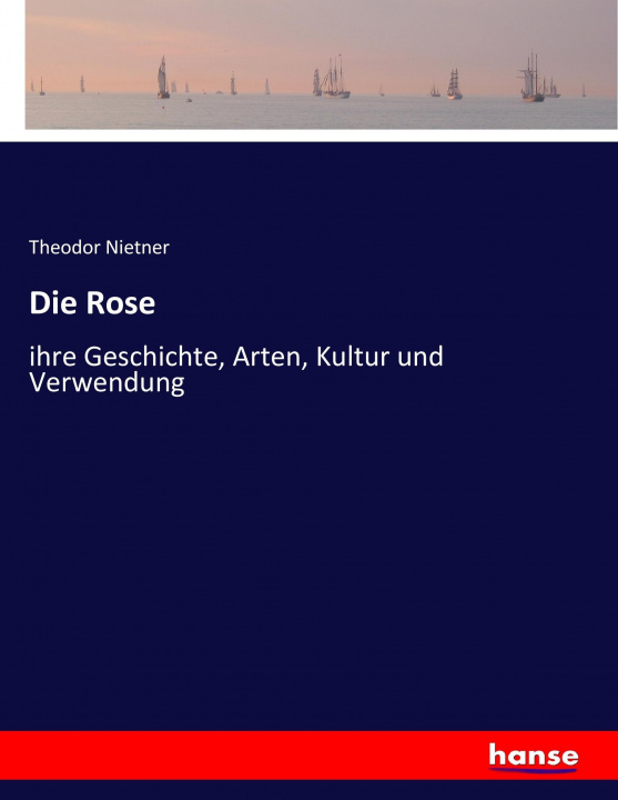 Livre Rose Theodor Nietner