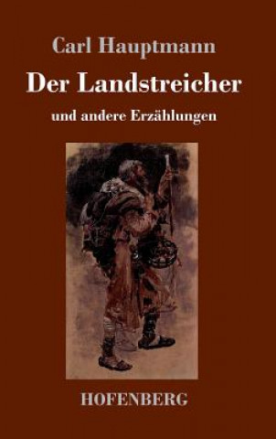 Książka Der Landstreicher Carl Hauptmann