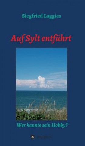 Livre Auf Sylt entfuhrt Siegfried Laggies