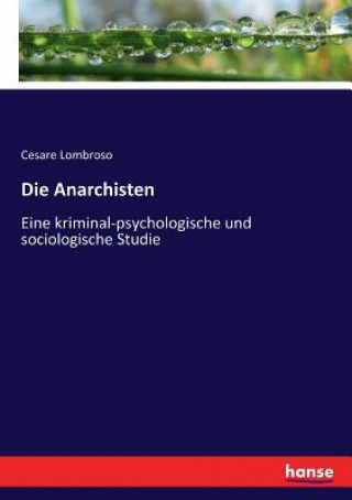 Carte Anarchisten Cesare Lombroso