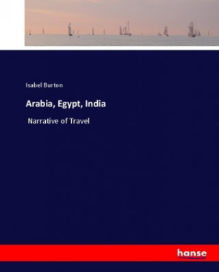 Carte Arabia, Egypt, India Isabel Burton