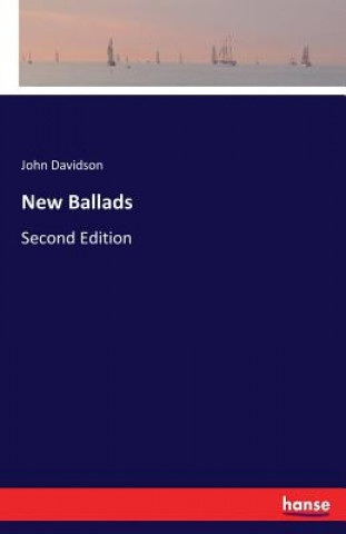 Kniha New Ballads John Davidson