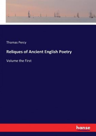 Kniha Reliques of Ancient English Poetry Thomas Percy