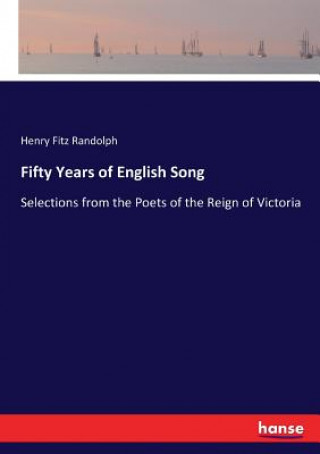 Kniha Fifty Years of English Song Henry Fitz Randolph
