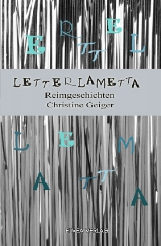 Knjiga Letterlametta Christine Geiger