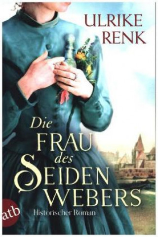 Könyv Die Frau des Seidenwebers Ulrike Renk