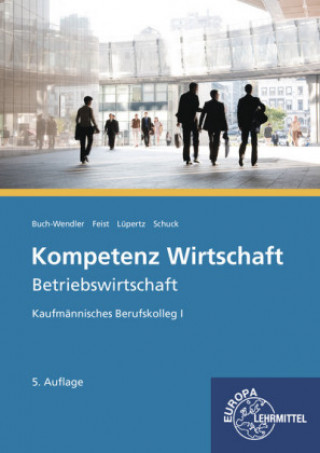 Carte Kompetenz Wirtschaft - Betriebswirtschaft, Kaufmännisches Berufskolleg I Susanne Buch-Wendler