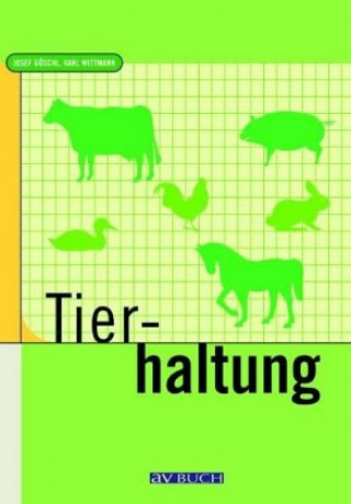 Buch Tierhaltung Josef Göschl