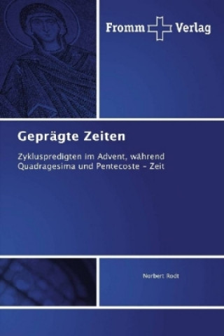 Książka Geprägte Zeiten Norbert Rodt