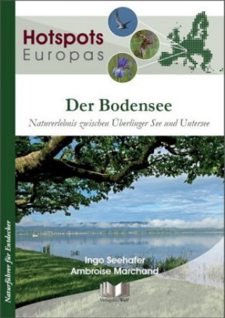 Kniha Hotspots Europas, Der Bodensee Ingo Seehafer