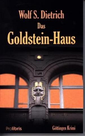 Kniha Das Goldstein-Haus Wolf S. Dietrich