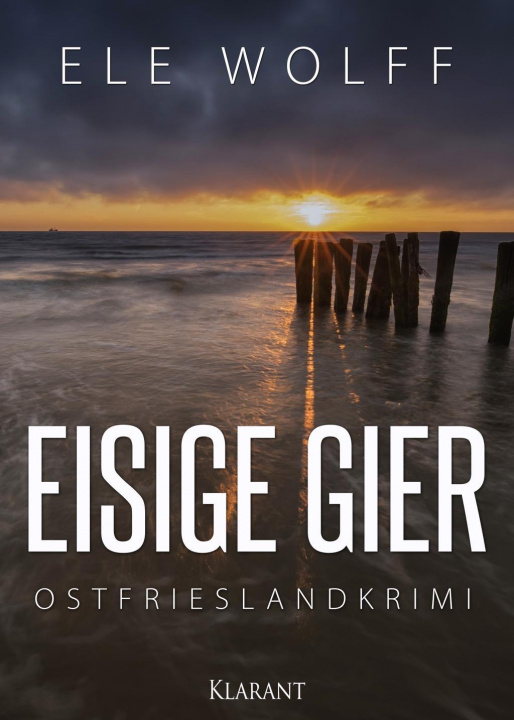 Kniha Eisige Gier. Ostfrieslandkrimi Ele Baasner