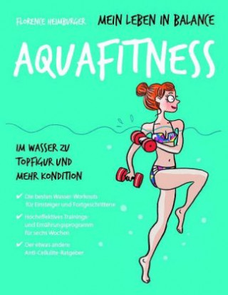 Książka Mein Leben in Balance  Aquafitness Florence Heimburger