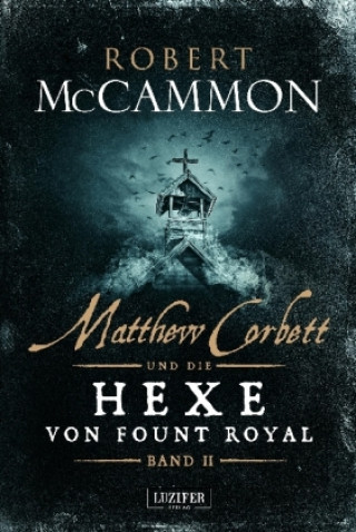 Carte Matthew Corbett und die Hexe von Fount Royal - Band 2 Robert McCammon