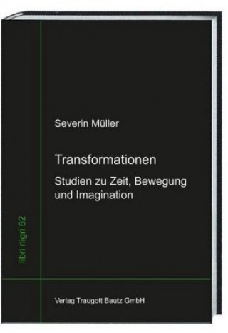 Knjiga Transformationen Severin Müller