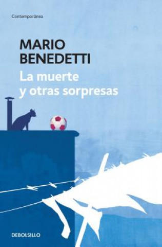 Knjiga La Muerte Y Otras Sorpresas / Death and Other Surprises Benedetti