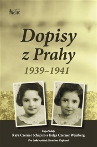Książka Dopisy z Prahy 1939-1941 Raya Czerner  Schapiro
