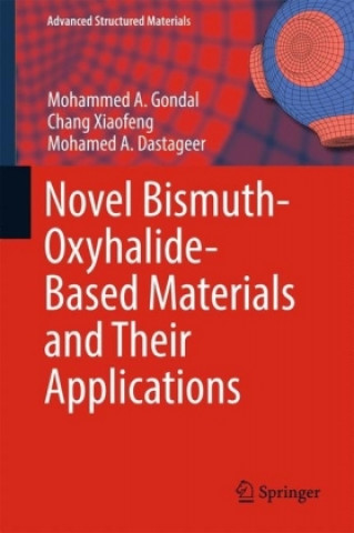 Book Novel Bismuth-Oxyhalide-Based Materials and their Applications Md. Ashraf Gondal